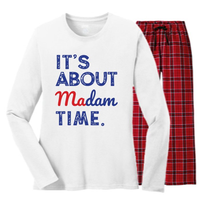 Kamala Harris 2024 Its About Madam Time President Election Women's Long Sleeve Flannel Pajama Set 