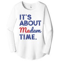 Kamala Harris 2024 Its About Madam Time President Election Women's Perfect Tri Tunic Long Sleeve Shirt