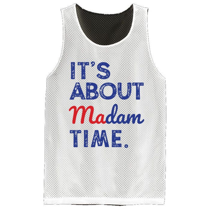 Kamala Harris 2024 Its About Madam Time President Election Mesh Reversible Basketball Jersey Tank