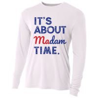 Kamala Harris 2024 Its About Madam Time President Election Cooling Performance Long Sleeve Crew