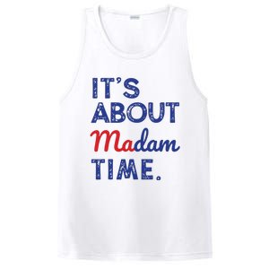 Kamala Harris 2024 Its About Madam Time President Election PosiCharge Competitor Tank