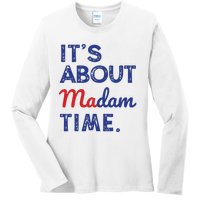 Kamala Harris 2024 Its About Madam Time President Election Ladies Long Sleeve Shirt