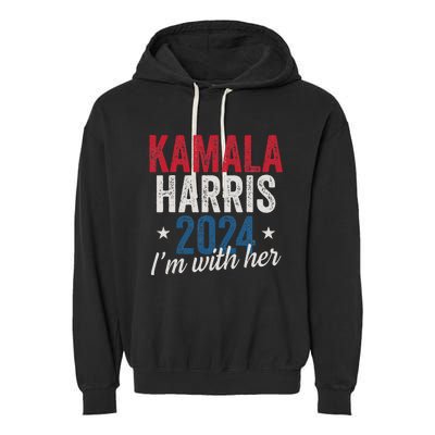 Kamala Harris 2024 Support IM With Her Kamala Harris 2024 Garment-Dyed Fleece Hoodie