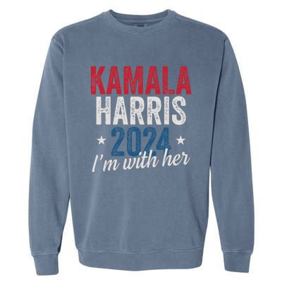 Kamala Harris 2024 Support IM With Her Kamala Harris 2024 Garment-Dyed Sweatshirt