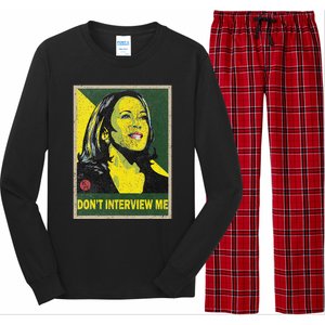 Kamala Harris 2024 Don’T Interview Me Long Sleeve Pajama Set