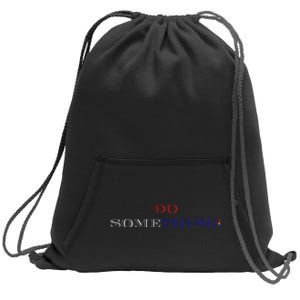 Kamala Harris 2024 Election Michelle Obama Do Something! Sweatshirt Cinch Pack Bag