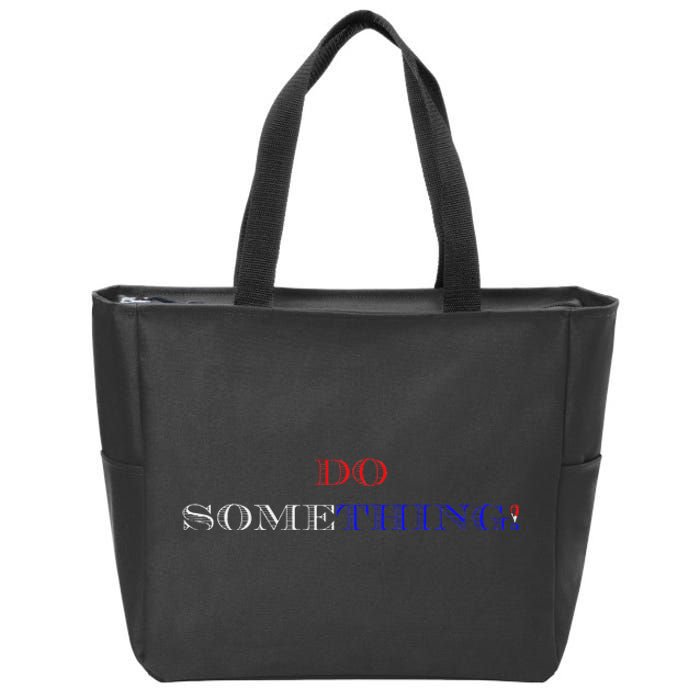 Kamala Harris 2024 Election Michelle Obama Do Something! Zip Tote Bag