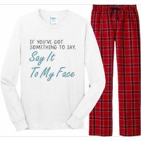 Kamala Harris 2024 Say It To My Face First Female President Long Sleeve Pajama Set