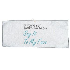 Kamala Harris 2024 Say It To My Face First Female President Large Microfiber Waffle Golf Towel