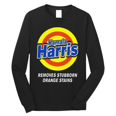 Kamala Harris 2024 Removes Stubborn Orange Stains Humorous Long Sleeve Shirt