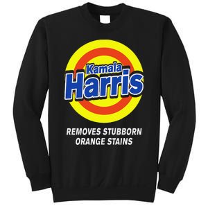 Kamala Harris 2024 Removes Stubborn Orange Stains Humorous Sweatshirt