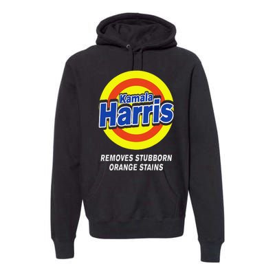 Kamala Harris 2024 Removes Stubborn Orange Stains Humorous Premium Hoodie