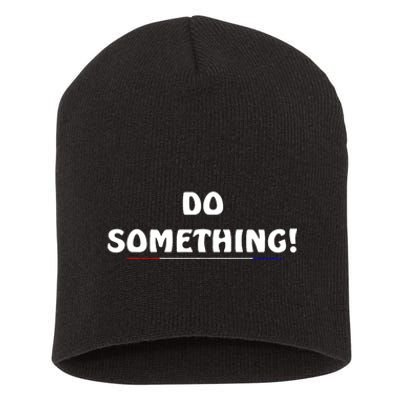 Kamala Harris 2024 Election Michelle Obama Do Something Short Acrylic Beanie