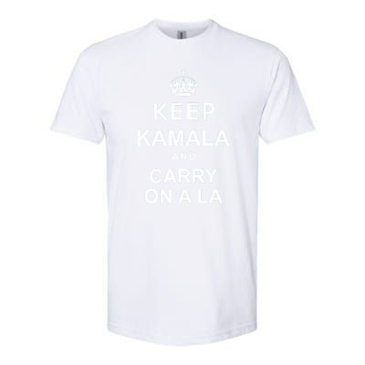 Kamala Harris 2024 Keep Kamala And Carry On A La Gift Softstyle CVC T-Shirt