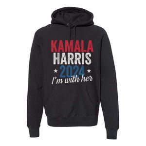 Kamala Harris 2024 Support Im With Her Premium Hoodie