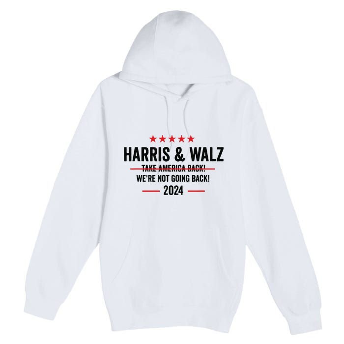 Kamala Harris 2024 For President Harris Walz 2024 Antitrump Premium Pullover Hoodie