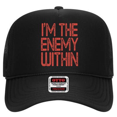 Kamala Harris 2024 I Am The Enemy Within High Crown Mesh Back Trucker Hat