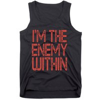 Kamala Harris 2024 I Am The Enemy Within Tank Top