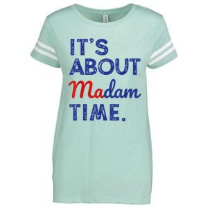 Kamala Harris 2024 ItS About Madam Time President Election Enza Ladies Jersey Football T-Shirt