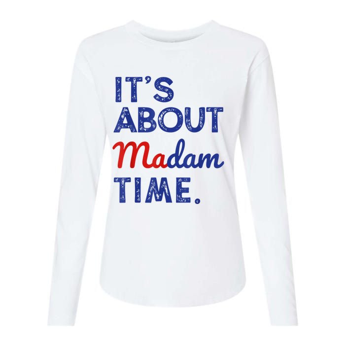 Kamala Harris 2024 ItS About Madam Time President Election Womens Cotton Relaxed Long Sleeve T-Shirt