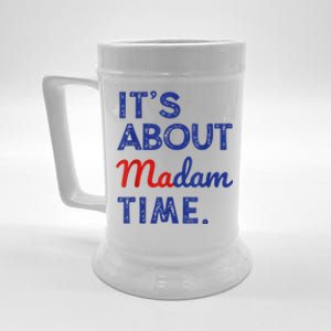 Kamala Harris 2024 ItS About Madam Time President Election Beer Stein