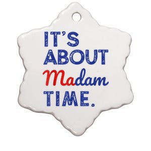 Kamala Harris 2024 ItS About Madam Time President Election Ceramic Star Ornament