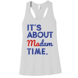 Kamala Harris 2024 ItS About Madam Time President Election Women's Racerback Tank