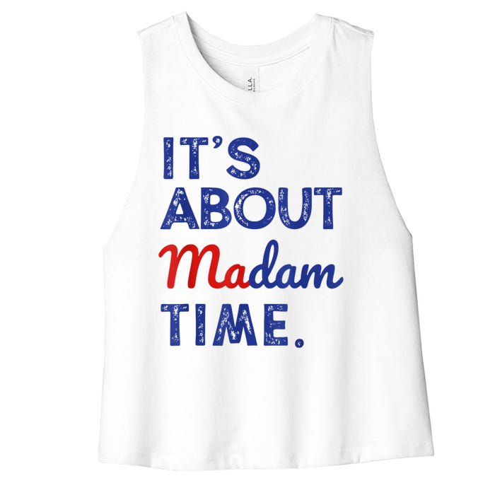 Kamala Harris 2024 ItS About Madam Time President Election Women's Racerback Cropped Tank