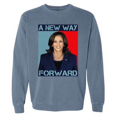 Kamala Harris 2024 A New Way Forward American Election Garment-Dyed Sweatshirt