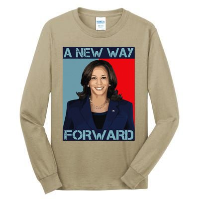 Kamala Harris 2024 A New Way Forward American Election Tall Long Sleeve T-Shirt