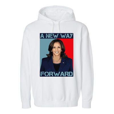 Kamala Harris 2024 A New Way Forward American Election Garment-Dyed Fleece Hoodie