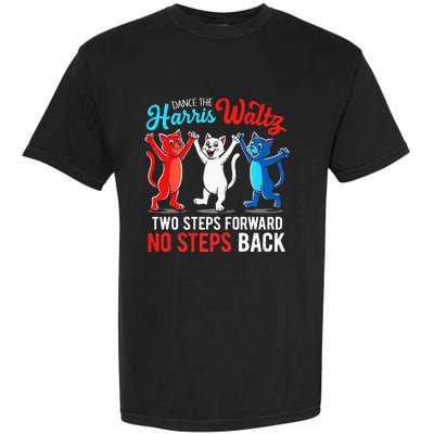 Kamala Harris 2024 Waltz Dance 2 Steps Forward Garment-Dyed Heavyweight T-Shirt