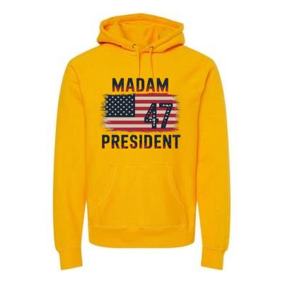 Kamala Harris 2024 Madam President Kamala 47 Usa Premium Hoodie