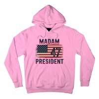 Kamala Harris 2024 Madam President Kamala 47 Usa Hoodie