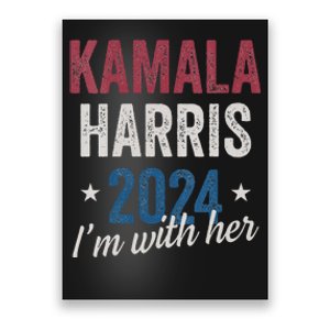 Kamala Harris 2024 Support Im With Her Kamala Harris 2024 Poster