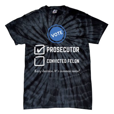 Kamala Harris 2024 Prosecuter Tie-Dye T-Shirt