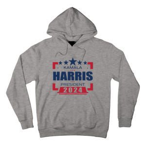 Kamala Harris 2024 For President Harris 2024 Tall Hoodie