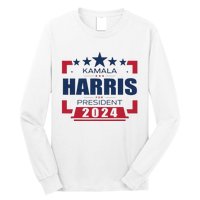 Kamala Harris 2024 For President Harris 2024 Long Sleeve Shirt