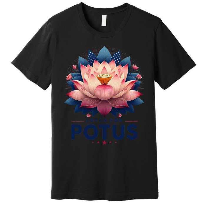 Kamala Harris 2024 Lotus For Potus Trending President Gift Premium T-Shirt