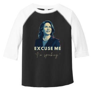 Kamala Harris 2024 Excuse Me IM Speaking Funny Saying Toddler Fine Jersey T-Shirt