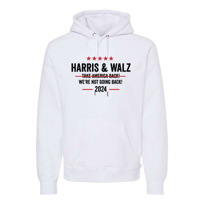 Kamala Harris 2024 For President Harris Walz 2024 Antitrump Premium Hoodie