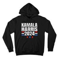 Kamala Harris 2024 For President Campaign Tall Hoodie