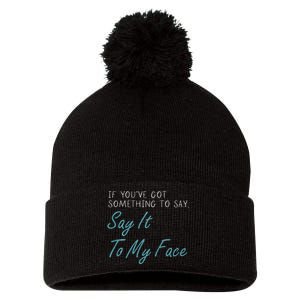 Kamala Harris 2024 Say It To My Face First Female President Pom Pom 12in Knit Beanie