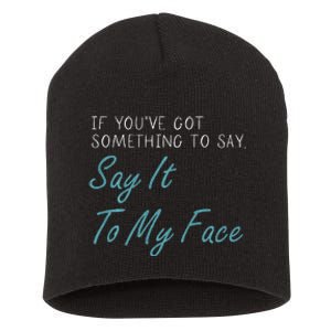 Kamala Harris 2024 Say It To My Face First Female President Short Acrylic Beanie