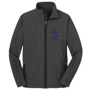 Kamala Harris 2024 ItS About Madam Time President Core Soft Shell Jacket