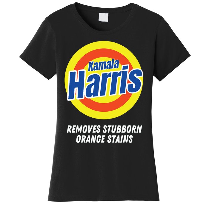 Kamala Harris 2024 Removes Stubborn Orange Stains Humorous Women's T-Shirt