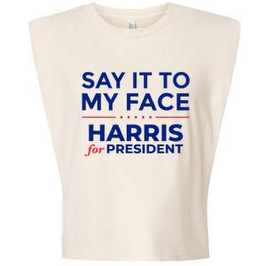 Kamala Harris 2024 Say It To My Face Debate Me Garment-Dyed Women's Muscle Tee