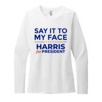 Kamala Harris 2024 Say It To My Face Debate Me Womens CVC Long Sleeve Shirt