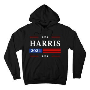 Kamala Harris 2024 For President Harris 2024 American Flag Tall Hoodie