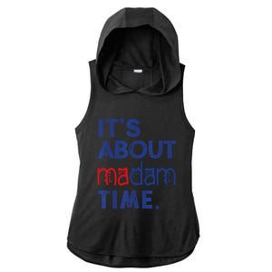 Kamala Harris 2024 ItS About Madam Time President Election Cool Gift Ladies PosiCharge Tri-Blend Wicking Draft Hoodie Tank